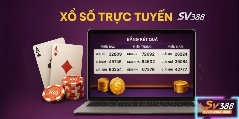 Xổ số trực tuyến SV388 hỗ trợ lô đề 3 miền Việt Nam